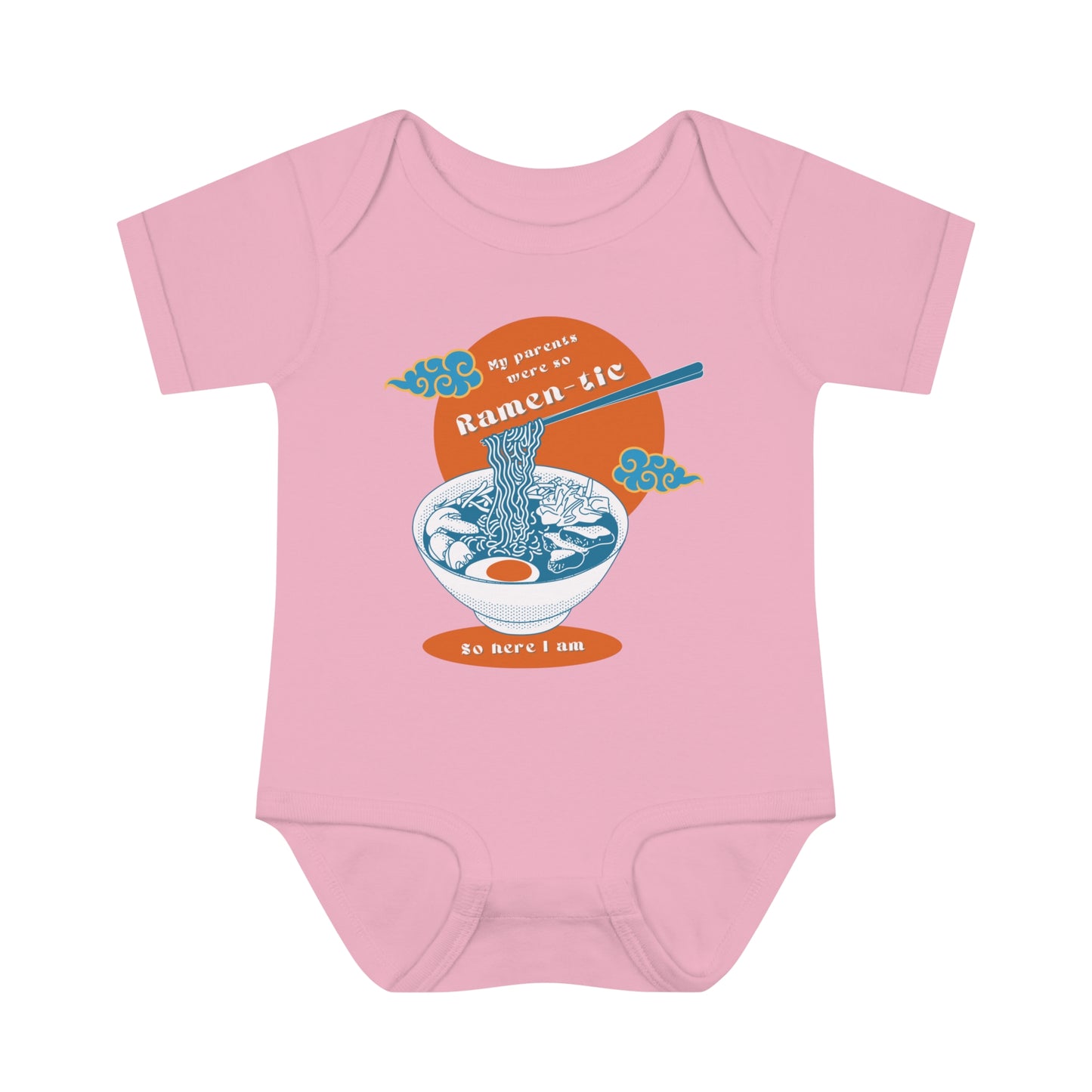 Funny Newborn Onesie - My Parents Were So Ramen-tic So Here I am JBCGoods