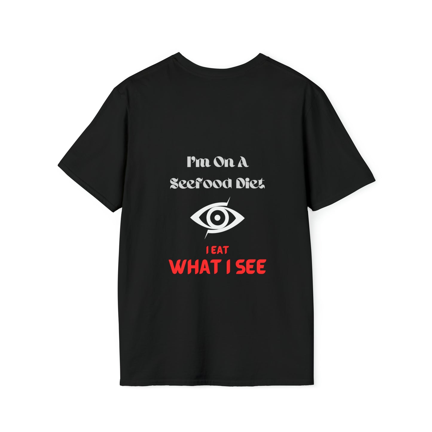 Funny T-Shirt - I'm On A Seefood Diet I Eat What I See JBCGoods