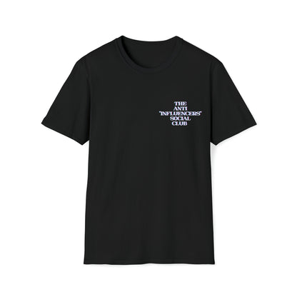 Statement T-shirt The Anti Influencers Social Club (Unisex) JBCGoods