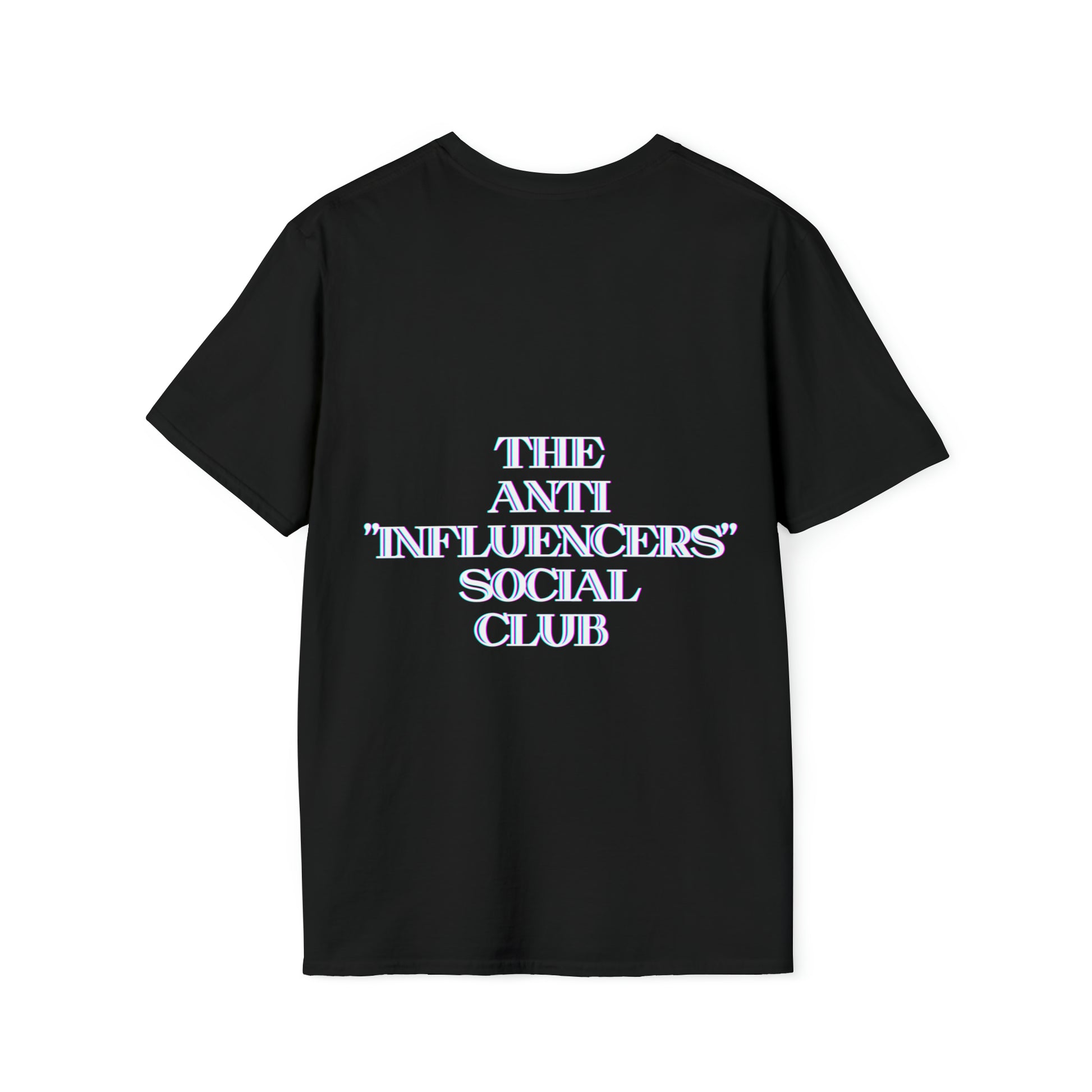 Statement T-shirt The Anti Influencers Social Club (Unisex) JBCGoods