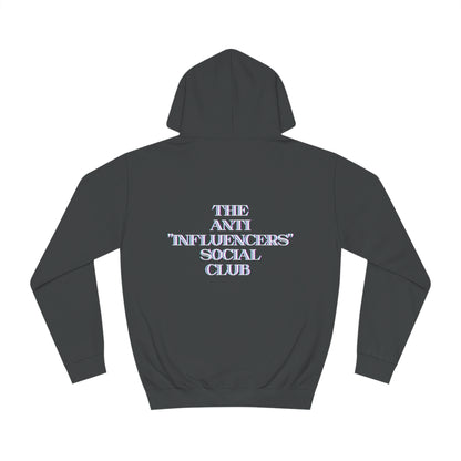 The Anti "Influencers" Social Club Hoodie JBCGoods