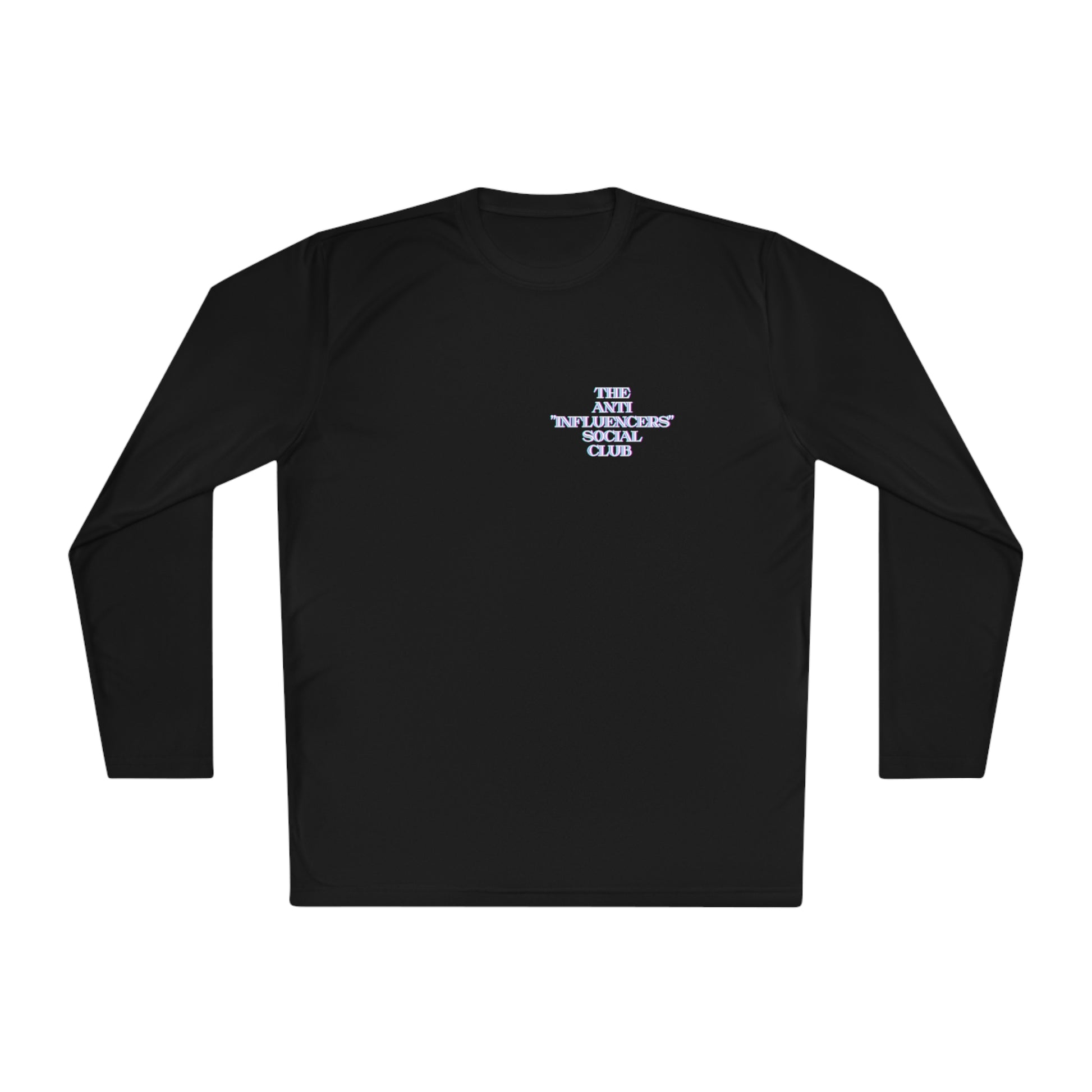 The Anti Influencers Social Club - Lightweight Long Sleeve Tee Statement Top JBCGoods